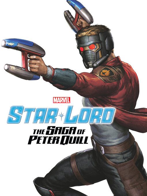 Title details for Star-Lord: The Saga Of Peter Quill by Sam Humphries - Available